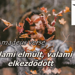 valami elmúlt, valami elkezdődött