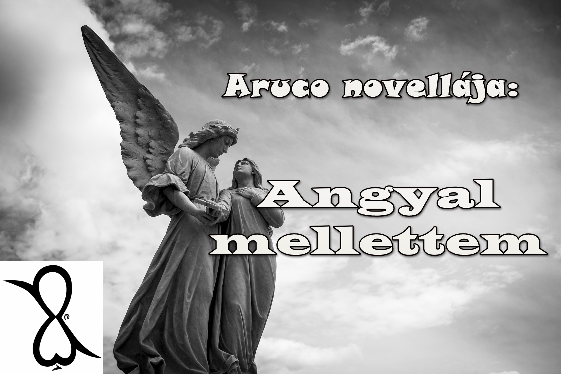 You are currently viewing Angyal mellettem (Aruco novellája)