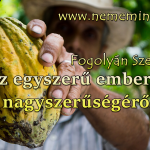 Az egyszerű emberek nagyszerűségéről