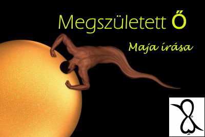 Read more about the article Megszületett Ő (Maja írása)