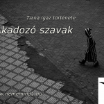 Akadozó szavak