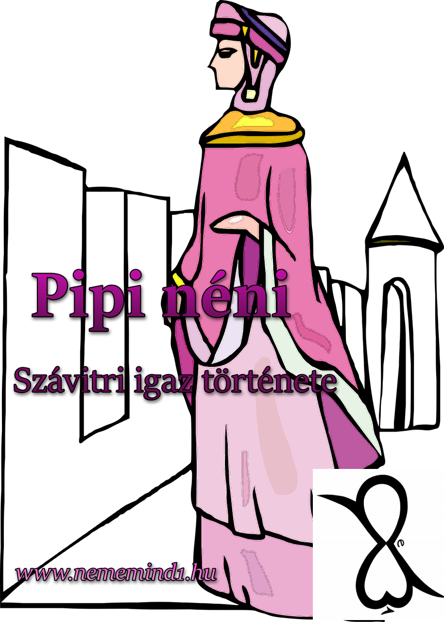 You are currently viewing Pipi néni (Szávitrí igaz története)