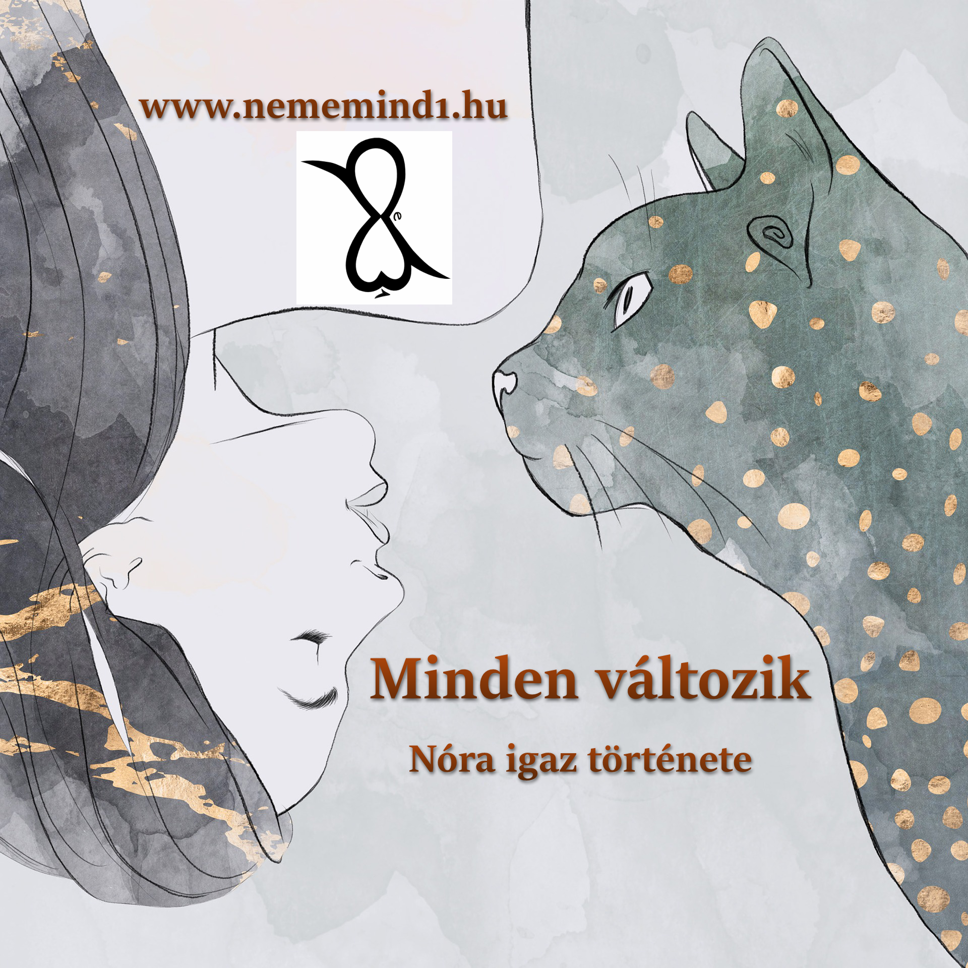 Read more about the article Minden változik (Nóra igaz története)