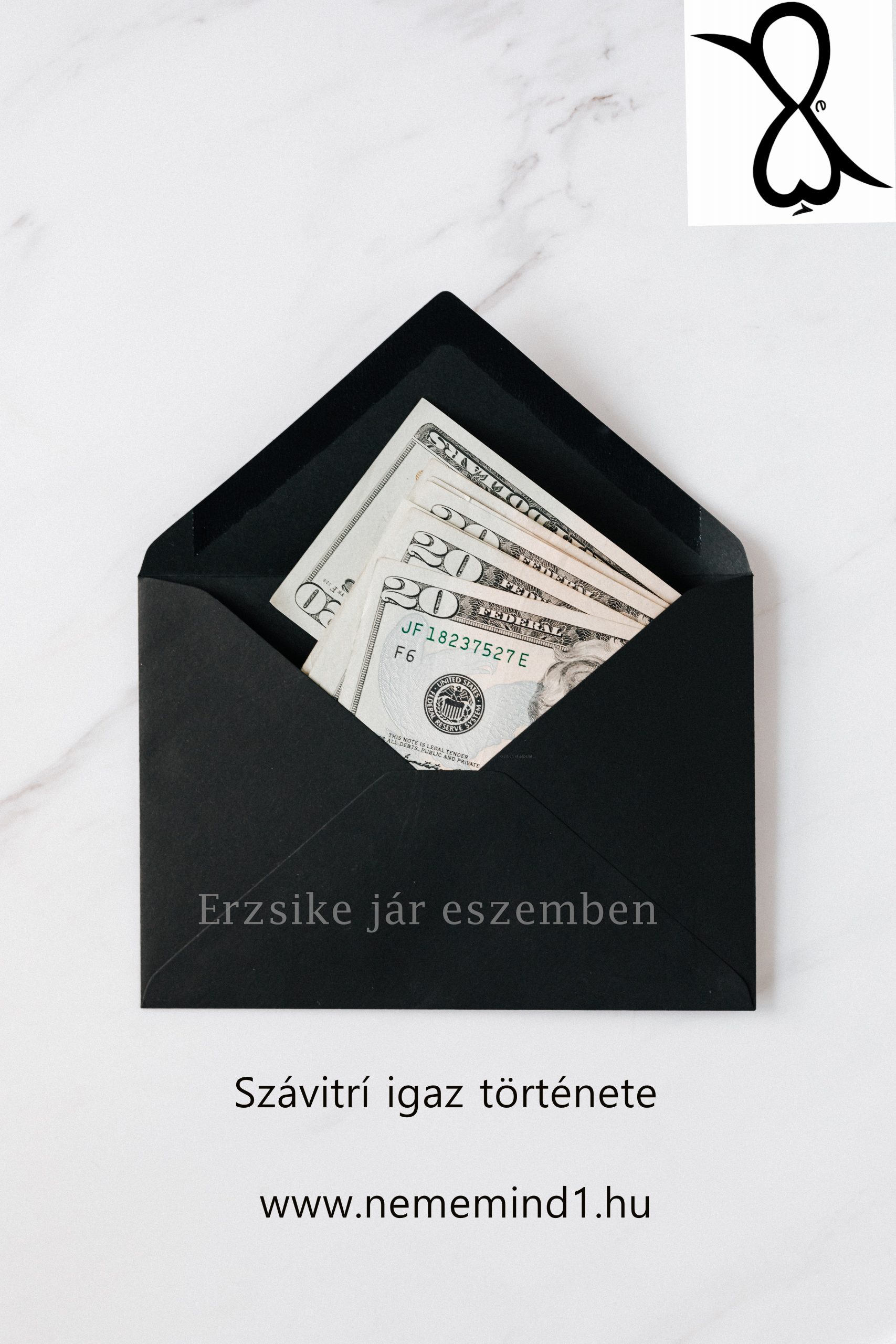 Read more about the article Erzsike jár eszemben (Szávitrí igaz története)