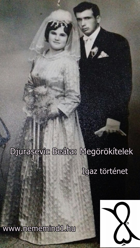 Read more about the article Megörökítelek (Djurasevic Beáta igaz története)