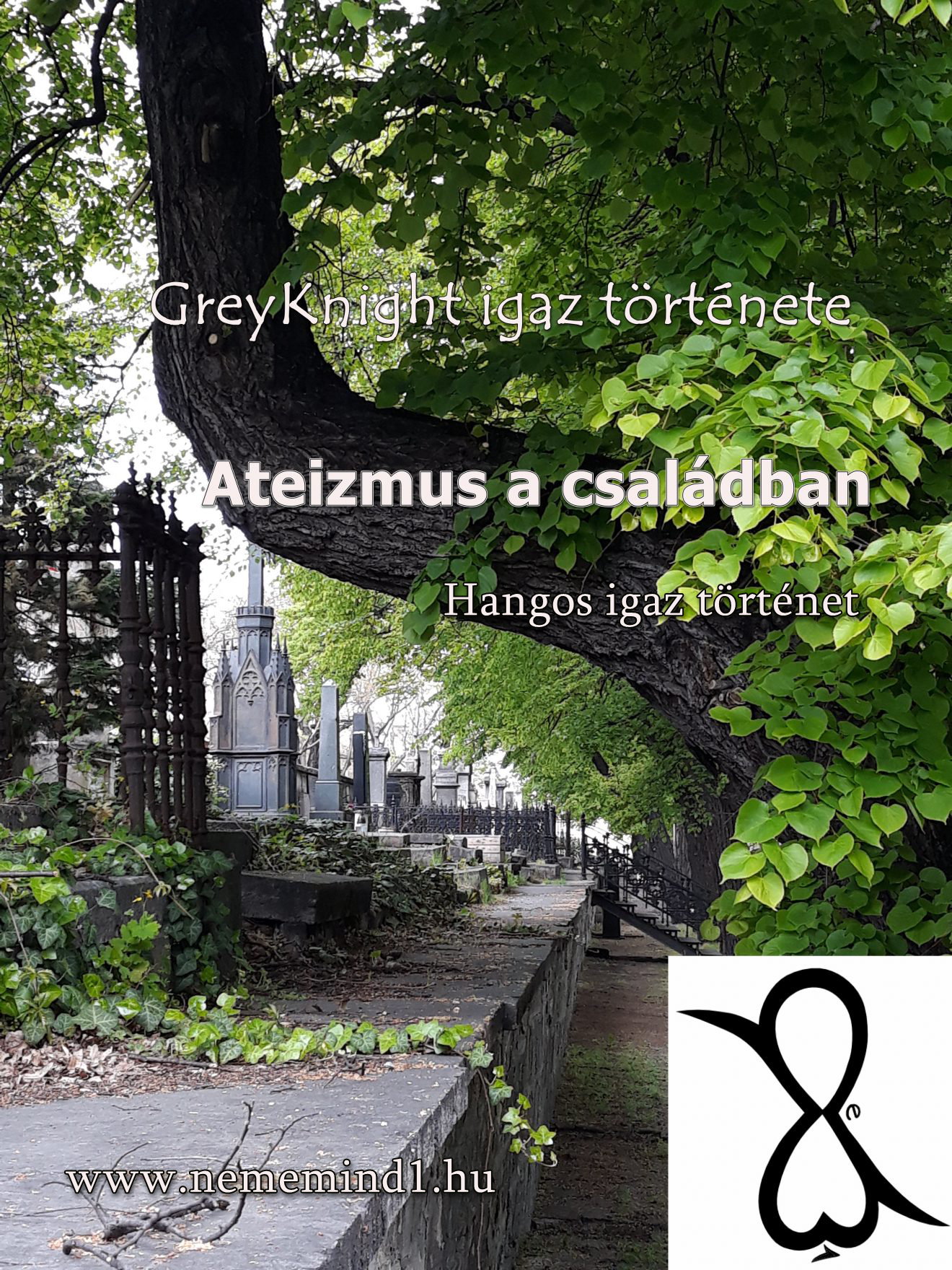 You are currently viewing Hangos igaz történeteink 56, GreyKnight: Ateizmus a családban