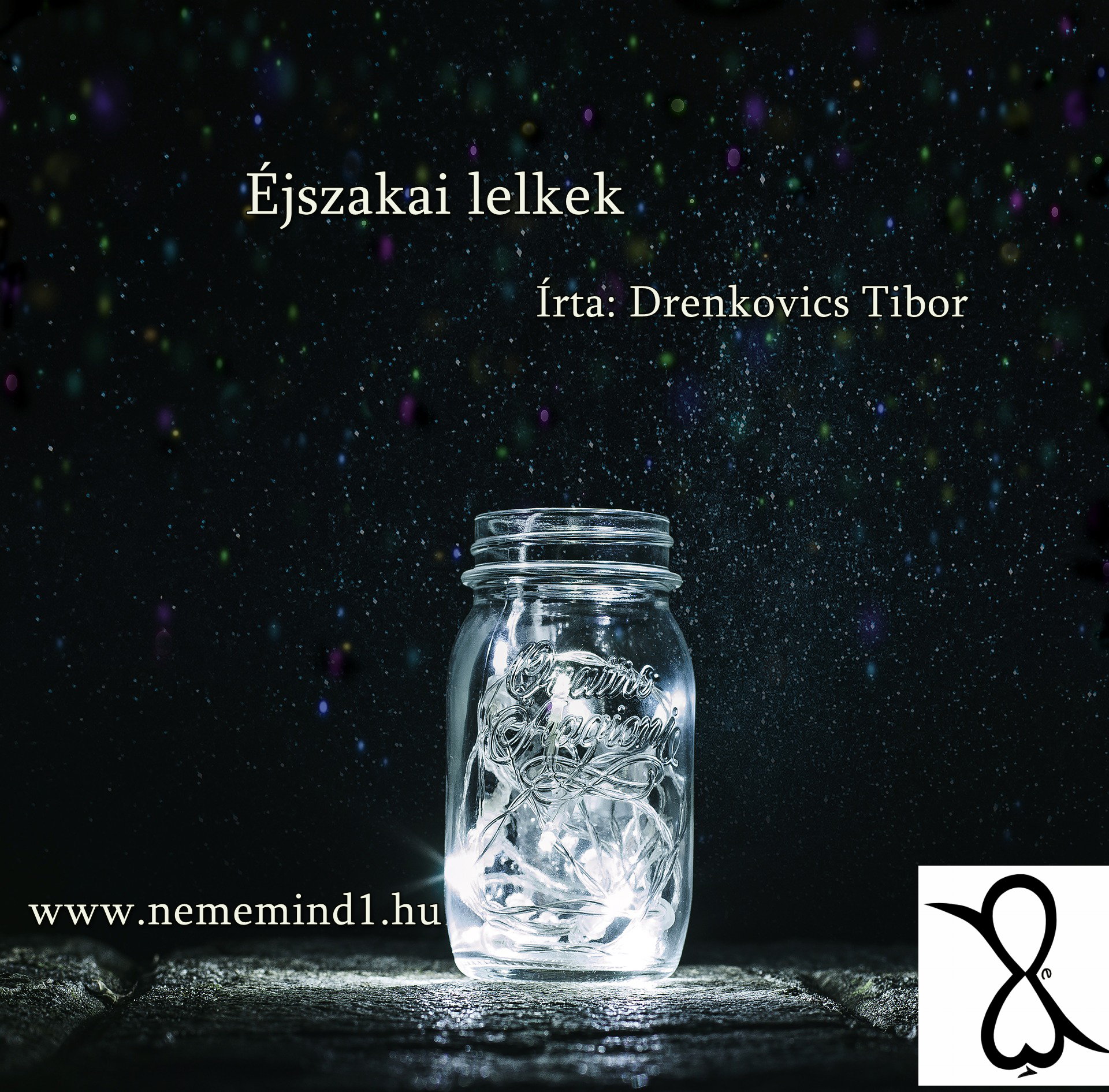 You are currently viewing Éjszakai lelkek (Írta: Drenkovics Tibor)