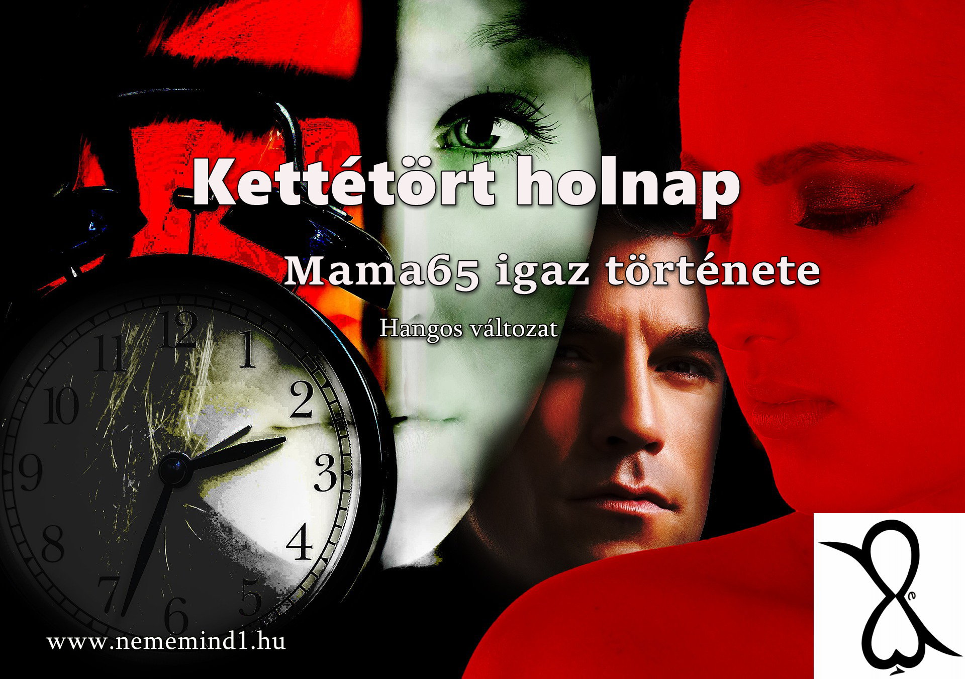 Read more about the article Hangos igaz történeteink 75, Mama65: Kettétört holnap