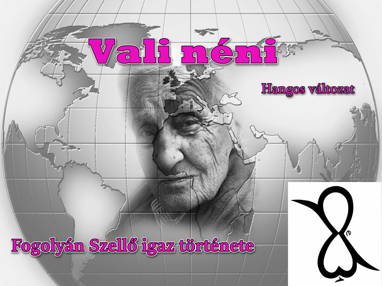 Read more about the article Hangos Fogolyán Szellő (Harangi Emese) írások 66, Vali néni (Igaz történet)