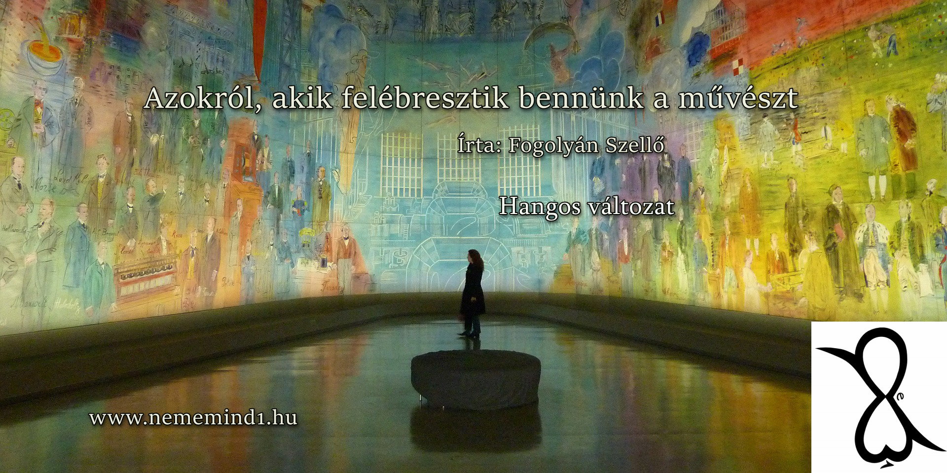 Read more about the article Hangos Fogolyán Szellő (Harangi Emese) írások 71, Azokról, akik felébresztik bennünk a művészt /Esszé/