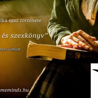 Hangos igaz történeteink 103, Biblia és szexkönyv (Veronika igaz története)