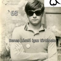 `68 (Benes László igaz története)