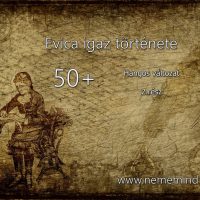 Hangos igaz történeteink 117, 50+ (Evica igaz története, 2.rész)