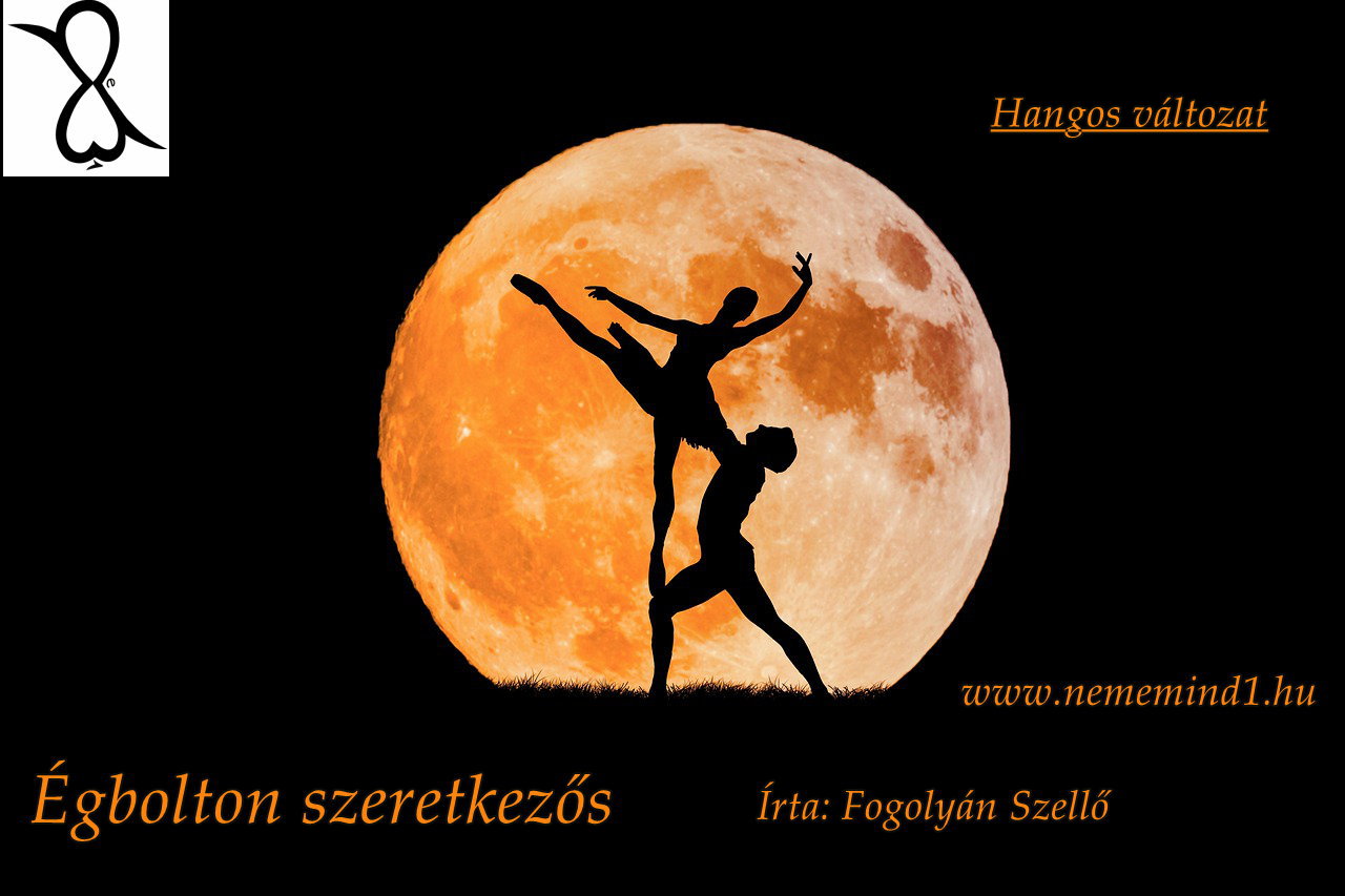 Read more about the article Hangos Fogolyán Szellő (Harangi Emese) írások 103, Égbolton szeretkezős (Esszé)