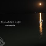 A lelkem kérdései (Tiana igaz története)
