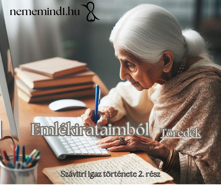 You are currently viewing Emlékirataimból Töredék (Szávitrí igaz története) 2. rész